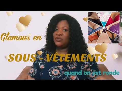 COMMENT CHOISIR SES SOUS-VÊTEMENTS QUAND ON EST RONDE ?