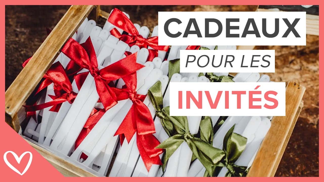 CADEAUX ORIGINAUX pour les INVITÉS : Découvrez les meilleures idées
